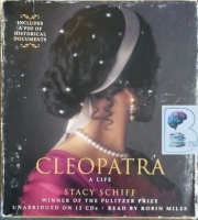 Cleopatra - A Life written by Stacy Schiff performed by Robin Miles on Audio CD (Unabridged)
